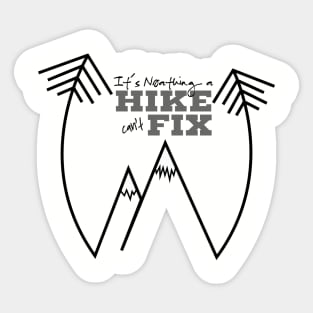 Nothing a Hike Sticker